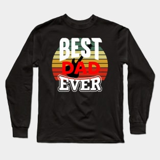 Best Dad Ever Music Long Sleeve T-Shirt